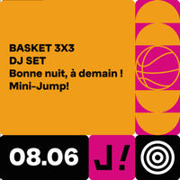 JUMP! - BASKET - Tournoi Grand Public 3x3 avec Champagne basket