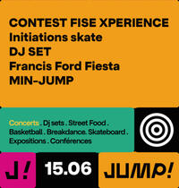 JUMP! - SKATEBOARD - Initiations et Contest FISE XPERIENCE