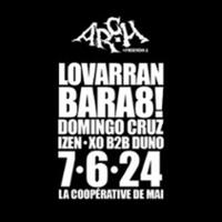 Arch & Friends Vol.2 : Lovarran - Bara8! - Domingo Cruz