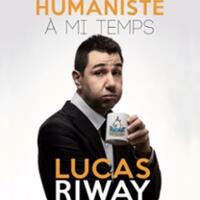 Lucas Riway -  Humaniste à Mi-Temps
