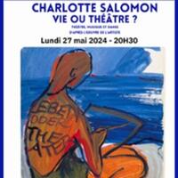 Charlotte Salomon, Vie ou Théâtre ? - Théâtre de l'Atelier, Paris