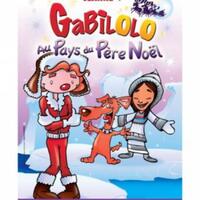 Gabilolo au pays du Père Noël