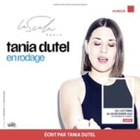Tania Dutel - En rodage - La Scala, Paris