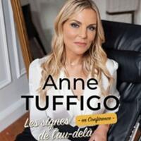 Anne Tuffigo - "Les Signes de l'Au-delà"