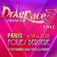 Drag Race France Live Saison 3 - Les Folies Bergère, Paris