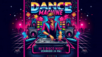 Dance machine: spécial 80'S disco