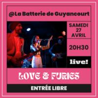 Love & furies @La Batterie Guyancourt