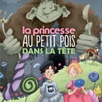 La Princesse au Petit Pois dans la Tête - Théâtre Le Bout, Paris