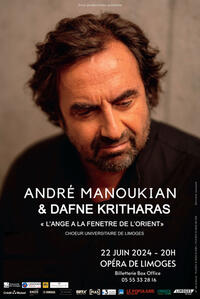 André Manoukian et Dafne Kritharas - L'Ange à la fenêtre de l'Orient - Limoges