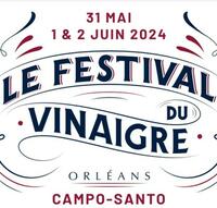Les 31 mai, 1er et 2 juin, rendez-vous au Festival du Vinaigre d'Orléans !