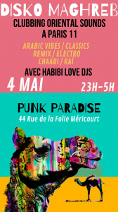 Disko Maghreb ~ Clubbing Arabic ⍨ Oriental ⍨ Maghreb sounds à Paris 11