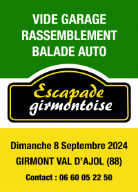 Escapade Girmontoise : Vide Garage, Rassemblement Auto/Moto, Balade Au