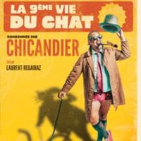 Chicandier - La 9ème Vie du Chat - Théâtre des Mathurins, Paris
