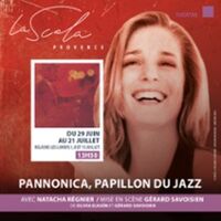 Pannonica Papillon du Jazz - La Scala Provence