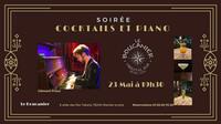 SOIRÉE COCKTAILS ET PIANO (Clément Prioul)