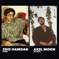 Zeid Hamdan (live) x Axel Moon (dj set)