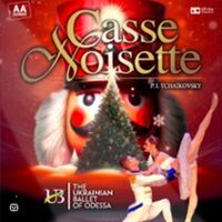 Casse-Noisette - The Ukrainian Ballet Of Odessa (Tournée)