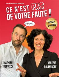 Valérie Roumanoff et Mathieu Vervisch dans Ce n'est pas de votre faute