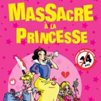 Massacre à la Princesse -  (Nuit de L'Insolence)