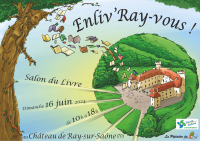 Enliv'Ray-vous ! Salon du Livre au château de Ray-sur-Saône