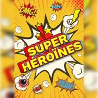 Super Héroïnes, Cinévox
