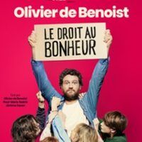 Olivier de Benoist - Le Droit au Bonheur - Tournée à Joué-lès-Tours