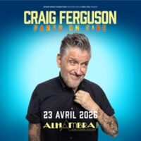 Craig Ferguson - Pants on Fire - L'Alhambra, Paris à Paris 10e