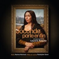 La Joconde Parle Enfin - Tournée à Lille