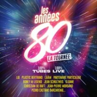 Les Années 80 - La Tournée à Cournon-d'Auvergne