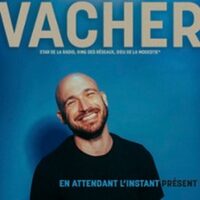 Gregory Vacher - En Attendant l'Instant Présent (Tournée) à AIX-EN-PROVENCE