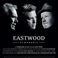 Eastwood Symphonic L’hommage d’un fils à son père à Toulon