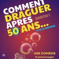 Comment Draguer Après 50 Ans - Tournée à Décines-Charpieu