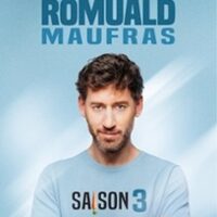Romuald Maufras - Saison 3 (Tournée) à Décines-Charpieu