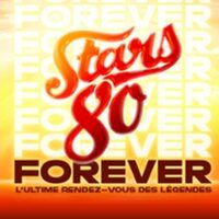 Stars 80 - Forever à Toulon