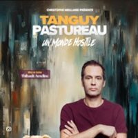 Tanguy Pastureau - Un Monde Hostile - Tournée à Cormontreuil