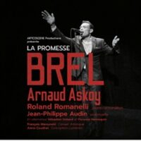 La Promesse Brel -  Arnaud Askoy- Tournée à Cormontreuil