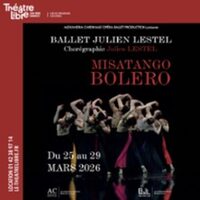 Misatango Boléro - Ballet Julien Lestel - Théâtre Libre, Paris à Paris 10e