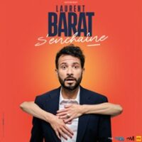 Laurent Barat S'Enchaine (Tournée) à Décines-Charpieu