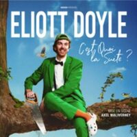 Eliott Doyle - C'est Quoi la Suite ? (Tournée) à Marseille 6e