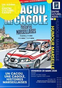 Les Soirées du Centre Culturel - Un Càcou, une cagole : Histoires Marseillaises à Cassis