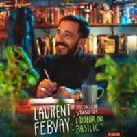 Laurent Febvay - L'Odeur du Basilic - Tournée à Nantes