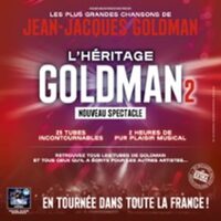 L'Héritage Goldman 2 - Nouveau Spectacle à Floirac