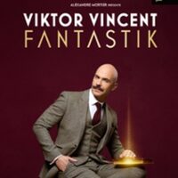 Viktor Vincent - Fantastik - Tournée à Annecy