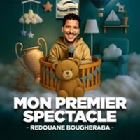 Redouane Bougheraba - Mon Premier Spectacle - Théâtre Édouard VII, Paris à Paris 9e