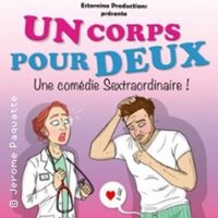 Un Corps Pour Deux - La Comédie des K'talents, Perpignan à Perpignan