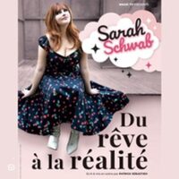 Sarah Schwab - Du Rêve à la Réalité, Tournée à Marseille 2e