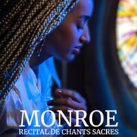 Monroe - Récital de Chants Sacrés à Précigné