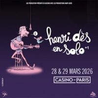 Henri Dès en Solo + 1, Casino de Paris à Paris 9e
