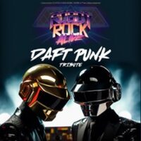 Robot Rock Alive - Daft Punk Tribute + 1ère Partie - Arcadium d'Annecy à Annecy