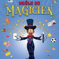 Drôle de magicien, Théâtre à l'Ouest - Rouen à Rouen
